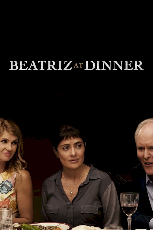 Beatriz at Dinner Beatriz at Dinner