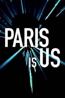 Paris Is Us Paris Is Us