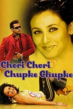 Chori Chori Chupke Chupke Chori Chori Chupke Chupke
