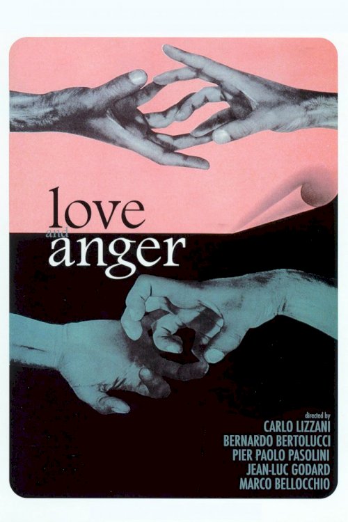 Love and Anger Love and Anger