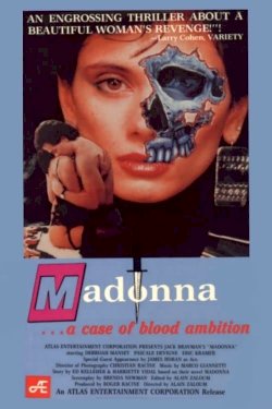 Madonna: A Case of Blood Ambition Madonna: A Case of Blood Ambition