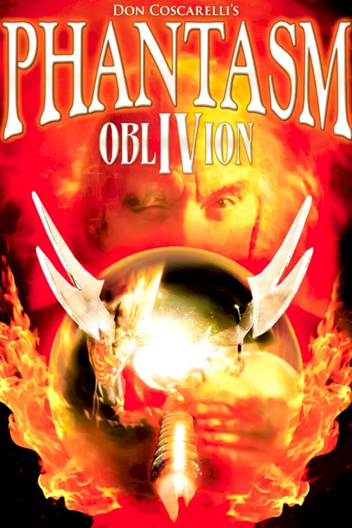 Phantasm IV: Oblivion Phantasm IV: Oblivion