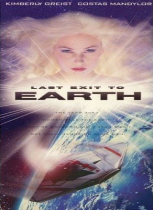 Last Exit to Earth Last Exit to Earth