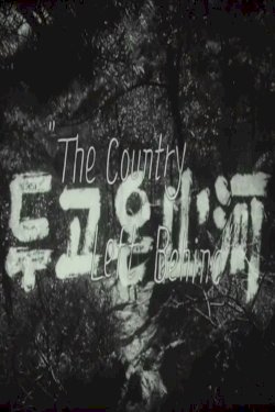 The Country Left Behind The Country Left Behind