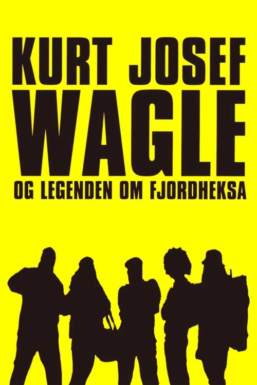 Kurt Josef Wagle and the Legend of the Fjord Witch Kurt Josef Wagle and the Legend of the Fjord Witch