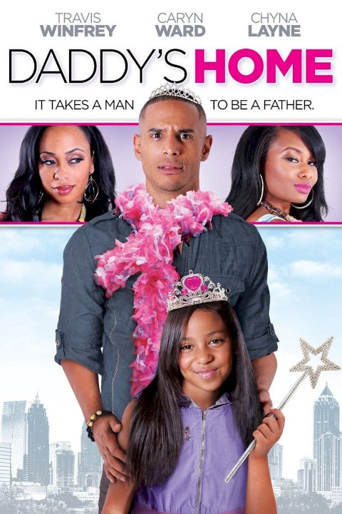 Daddy's Home Daddy's Home