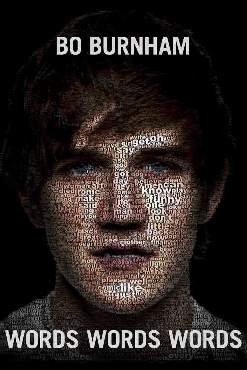 Bo Burnham: Words, Words, Words Bo Burnham: Words, Words, Words