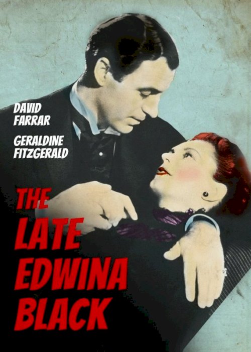 The Late Edwina Black The Late Edwina Black