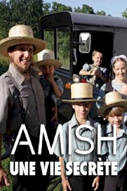 Amish: A Secret Life Amish: A Secret Life