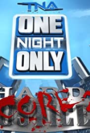 TNA One Night Only: Hardcore Justice 2