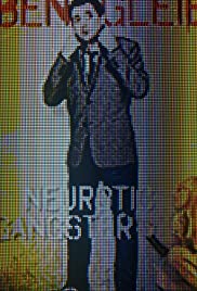 Ben Gleib: Neurotic Gangster Ben Gleib: Neurotic Gangster