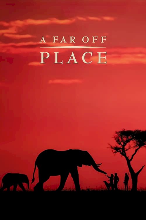 A Far Off Place A Far Off Place