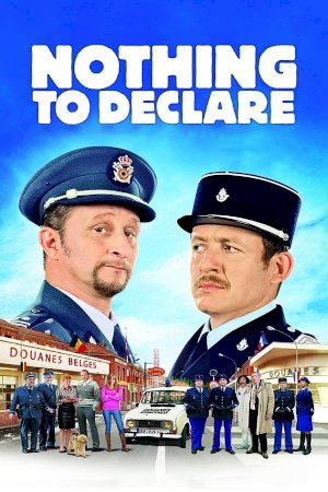 Nothing to Declare Nothing to Declare
