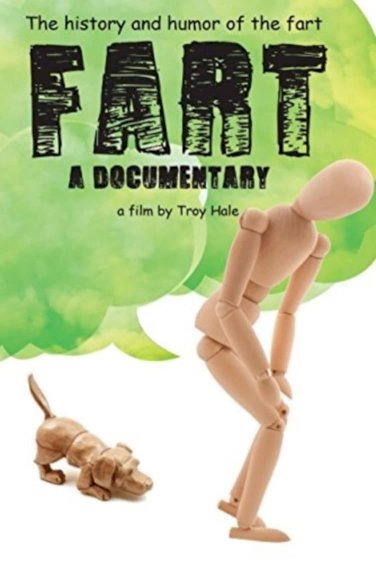 Fart: A Documentary Fart: A Documentary