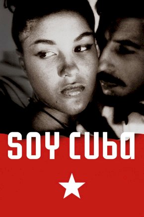 I Am Cuba I Am Cuba
