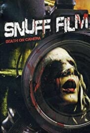 Snuff Film: Death on Camera Snuff Film: Death on Camera