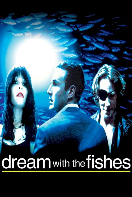 Dream with the Fishes Dream with the Fishes