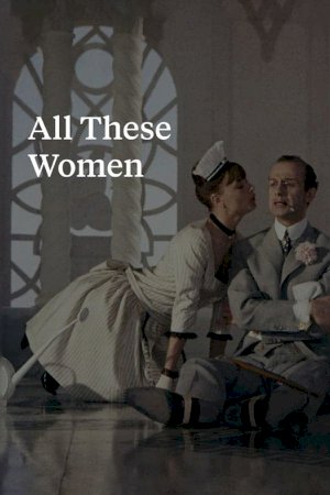 All These Women All These Women