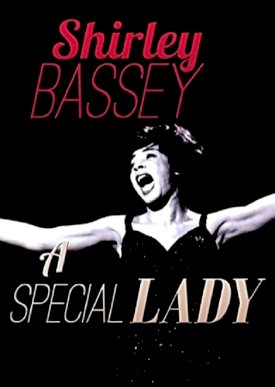 Shirley Bassey: A Special Lady