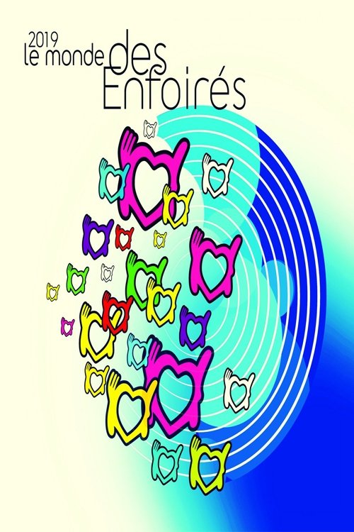 Les Enfoirés 2019 - Le Monde des Enfoirés Les Enfoirés 2019 - Le Monde des Enfoirés