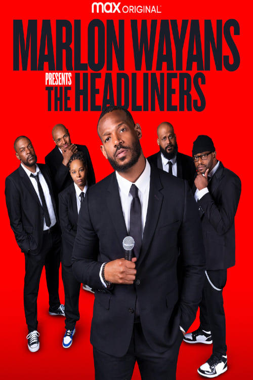 Marlon Wayans Presents: The Headliners Marlon Wayans Presents: The Headliners