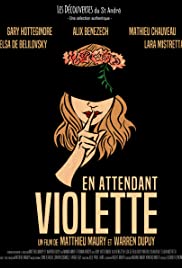 Waiting for Violette