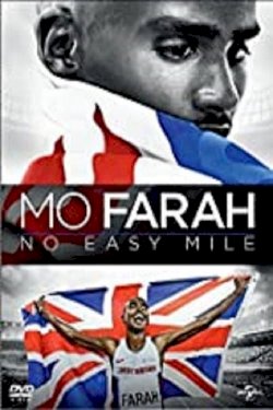 Mo Farah: No Easy Mile Mo Farah: No Easy Mile