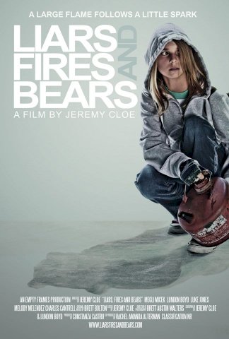 Liars, Fires and Bears Liars, Fires and Bears