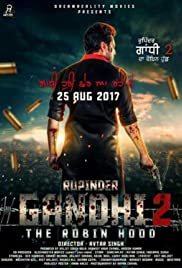 Rupinder Gandhi 2: The Robin Hood Rupinder Gandhi 2: The Robin Hood