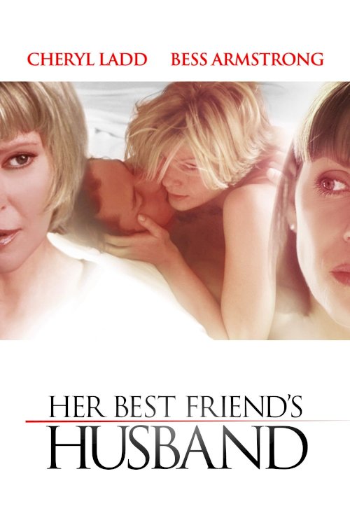 Her Best Friend's Husband Her Best Friend's Husband