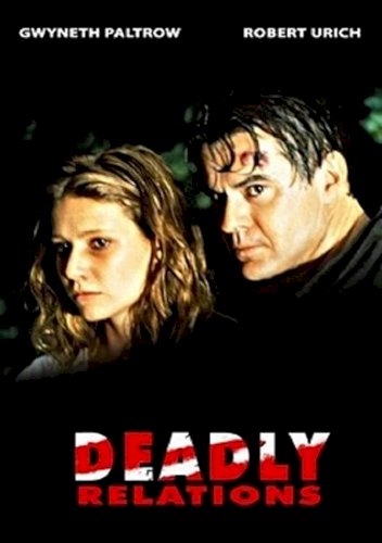 Deadly Relations Deadly Relations