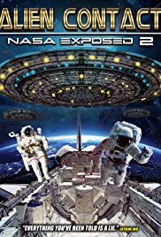 Alien Contact: NASA Exposed 2 Alien Contact: NASA Exposed 2