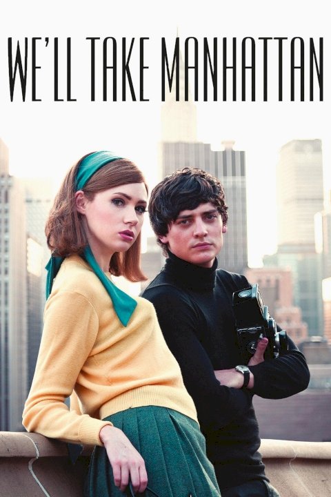 We'll Take Manhattan We'll Take Manhattan