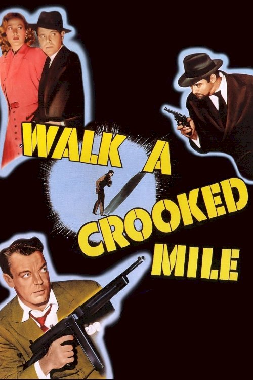 Walk a Crooked Mile Walk a Crooked Mile