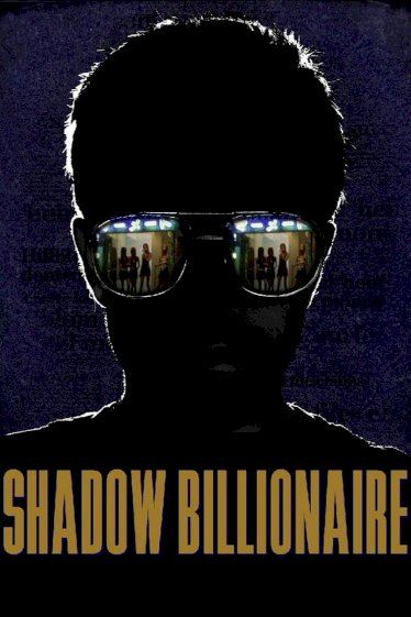 Shadow Billionaire Shadow Billionaire