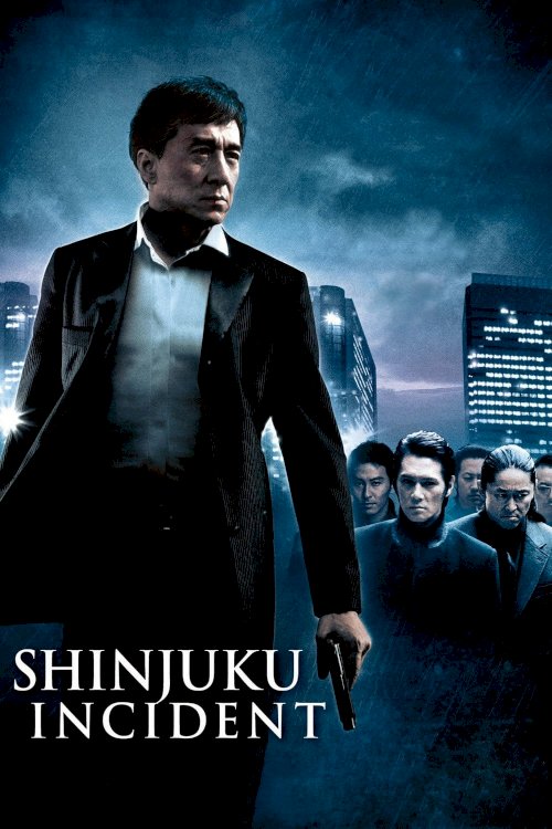 Shinjuku Incident Shinjuku Incident