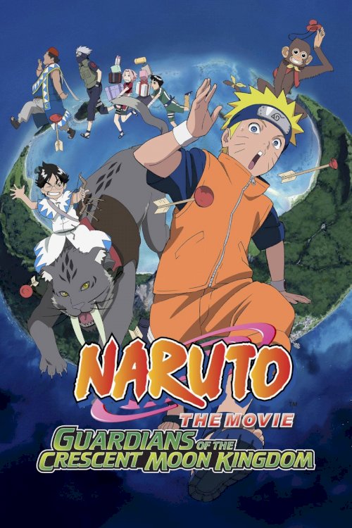 Naruto the Movie: Guardians of the Crescent Moon Kingdom Naruto the Movie: Guardians of the Crescent Moon Kingdom