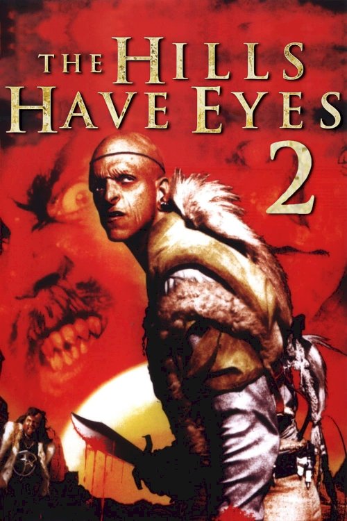 The Hills Have Eyes Part 2 The Hills Have Eyes Part 2