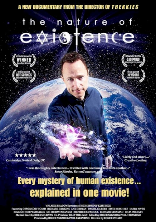 The Nature of Existence The Nature of Existence