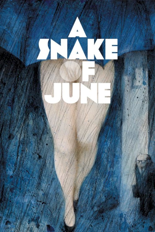 A Snake of June A Snake of June