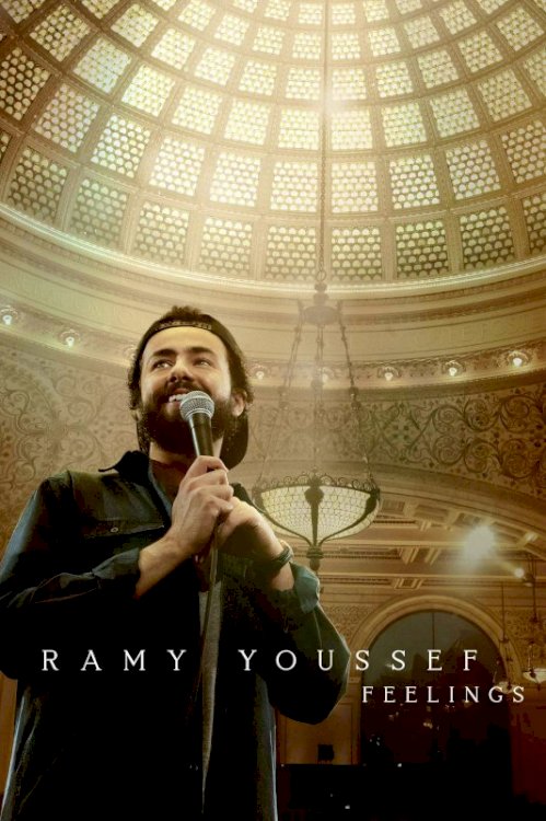 Ramy Youssef: Feelings Ramy Youssef: Feelings