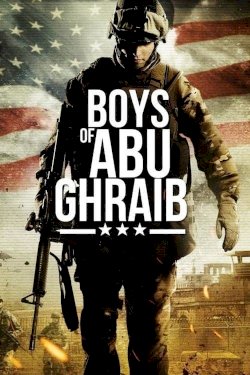 Boys of Abu Ghraib Boys of Abu Ghraib