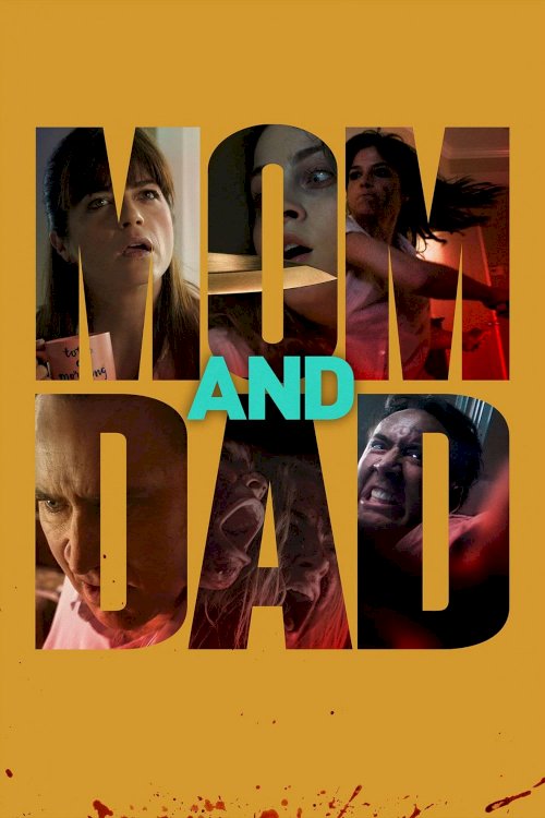 Mom and Dad Mom and Dad