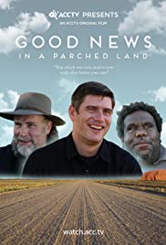 Good News in a Parched Land Good News in a Parched Land