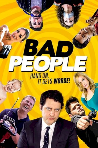 Bad People Bad People