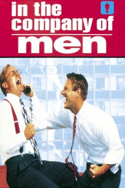 In the Company of Men In the Company of Men