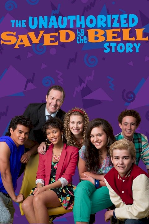 The Unauthorized Saved by the Bell Story The Unauthorized Saved by the Bell Story