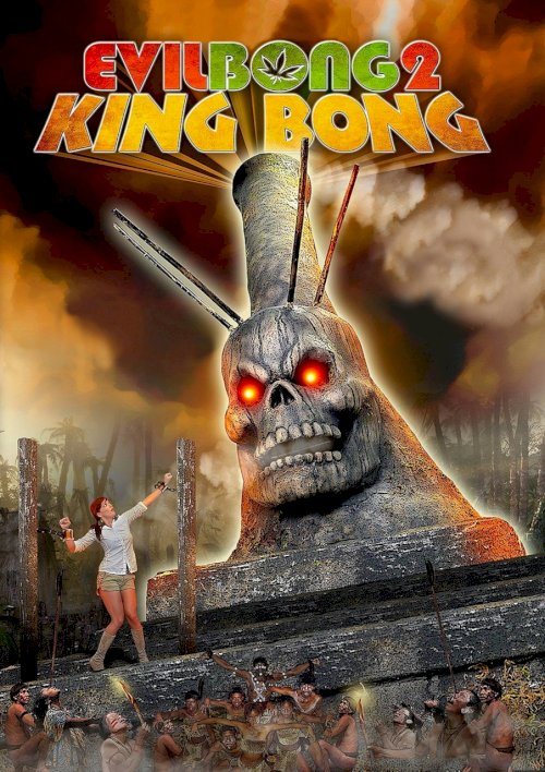 Evil Bong 2: King Bong Evil Bong 2: King Bong