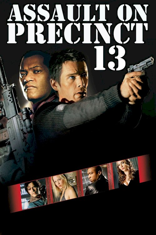 Assault on Precinct 13 Assault on Precinct 13