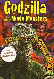 Godzilla and Other Movie Monsters Godzilla and Other Movie Monsters
